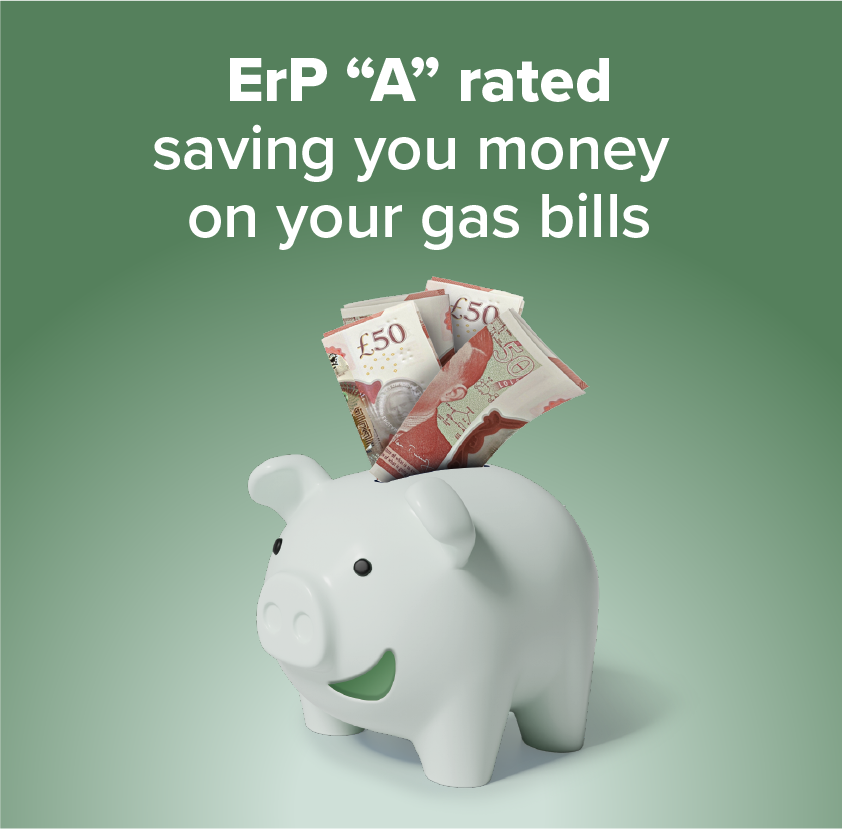ErP 'A' rated saving money on your gas bills
