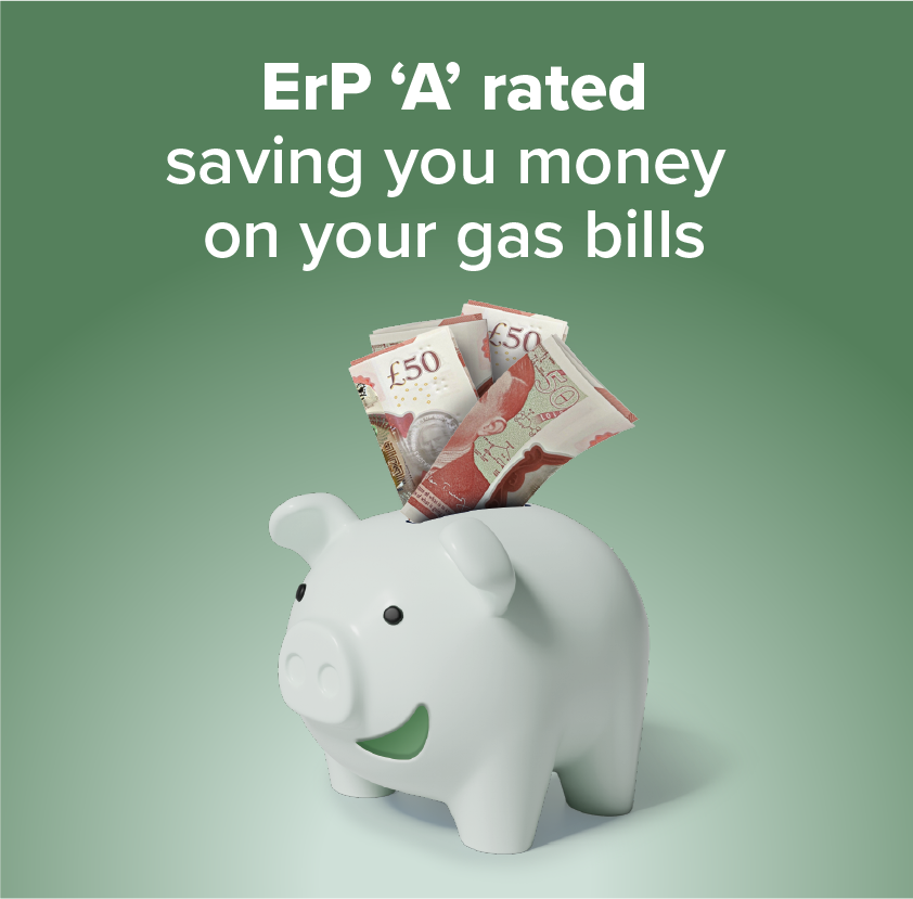 ErP 'A' rated saving you money on your gas bills
